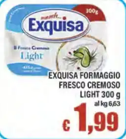 Top Supermercati Exquisa formaggio fresco cremoso light offerta