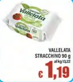 Top Supermercati Vallelata Stracchino offerta