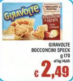 Top Supermercati Giravolte bocconcini speck offerta