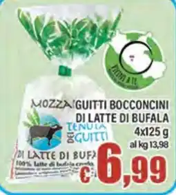 Top Supermercati Mozzarelli Guitti Bocconcini di latte di bufala offerta