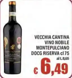Top Supermercati Vecchia Cantina Vino Nobile Montepulciano DOCG Riserva offerta
