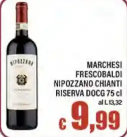 Top Supermercati Marchesi Frescobaldi Niipozzano Chianti Riserva DOCG offerta