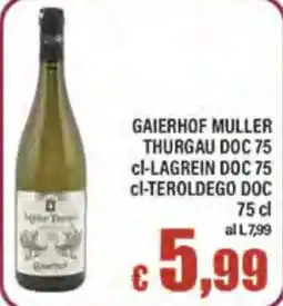 Top Supermercati Gaierhof Muller Thurgau Doc offerta