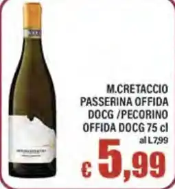 Top Supermercati M.Cretaccio Passerina Offida DOCG / Pecorino Offida DOCG offerta