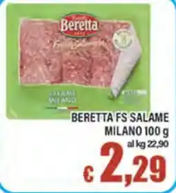 Top Supermercati Beretta FS Salame Milano offerta