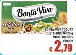 Top Supermercati Bonta' Viva Yogurt Gusti Fibre Misto Bifidus offerta