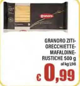 Top Supermercati Granoro ziti-orecchiette-mafaldine-rustiche offerta