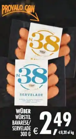 Deco Superstore Wüber würstel bavarese/servelade offerta