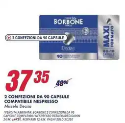 Trony Borbone Miscela Decisa offerta