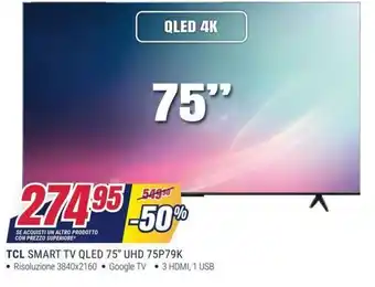 TCL SMART TV QLED 75" UHD 75P79K