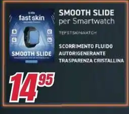 Trony Cirio fast skin SMOOTH SLIDE per Smartwatch offerta