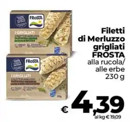 Coop Radenza Filetti di Merluzzo grigliati FROSTA alla rucola/alle erbe offerta