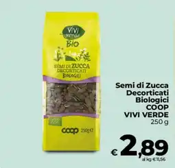 Coop Radenza Semi di Zucca Decorticati Biologici Coop Vivi Verde offerta