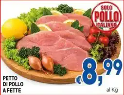 DEM Petto di pollo a fette offerta