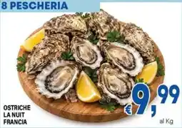 DEM Ostriche la nuit Francia offerta