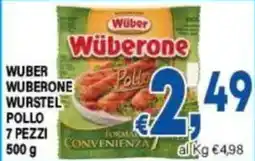 DEM Wüber Wüberone Wurstel Pollo offerta