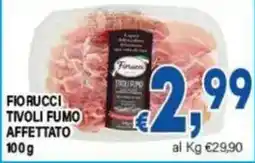 DEM Fiorucci tivoli fumo affettato offerta