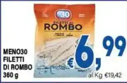 DEM MENO30 filetti di rombo offerta