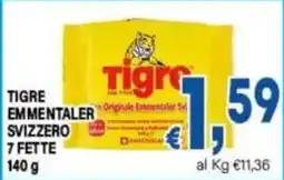 DEM Tigre Emmentaler Svizzero offerta