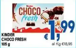 DEM Kinder Choco Fresh offerta