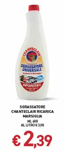 Coal Sgrassatore Chanteclair ricarica Marsiglia offerta