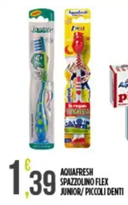 Euroesse Aquafresh spazzolino flex junior/ piccoli denti offerta