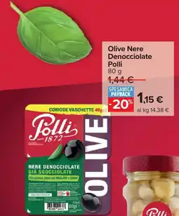 Carrefour Olive Nere Denocciolate Polli offerta
