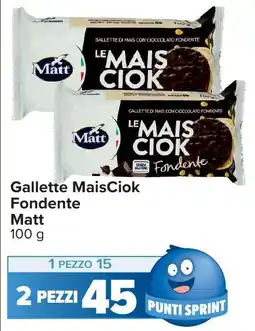 Carrefour Gallette MaisCiok Fondente Matt offerta