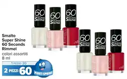 Carrefour Smalto Super Shine 60 Seconds Rimmel offerta