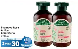 Carrefour Shampoo Rosa Antica Erboristeria offerta