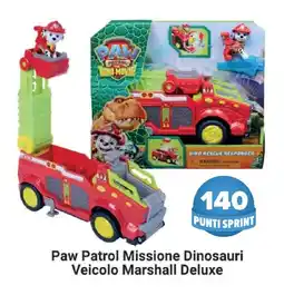 Carrefour Paw Patrol Missione Dinosauri Veicolo Marshall Deluxe offerta