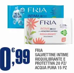 Splendidi e Splendenti Fria salviettine intime riequilibrante e protettiva offerta