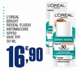 Splendidi e Splendenti L'Oréal Bright Reveal Fluido Antimacchie offerta