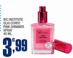 Splendidi e Splendenti IDC Institute olio corpo pink shimmer spray offerta