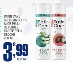 Splendidi e Splendenti Satin Care schiuma corpo offerta