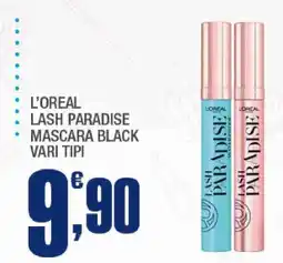 Splendidi e Splendenti L'Oréal Lash Paradise Mascara Black offerta