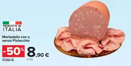 Carrefour Mortadella con o senza Pistacchio offerta