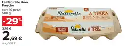 Carrefour Le Naturelle Uova Fresche offerta