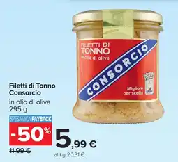 Carrefour Filetti di Tonno Consorcio offerta