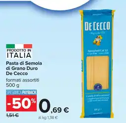 Carrefour Pasta di Semola di Grano Duro De Cecco offerta