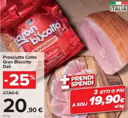 Carrefour Prosciutto Cotto Gran Biscotto Delì offerta
