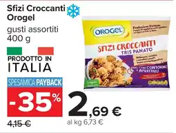 Carrefour Sfizi Croccanti Orogel offerta