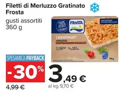 Carrefour Filetti di Merluzzo Gratinato Frosta offerta