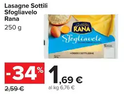 Carrefour Lasagne Sottili Sfogliavelo Rana offerta