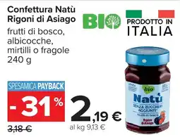Carrefour Confettura Natù Rigoni di Asiago offerta