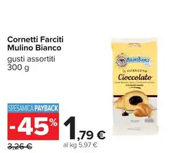 Carrefour Cornetti Farciti Mulino Bianco offerta
