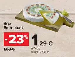 Carrefour Brie Entremont offerta