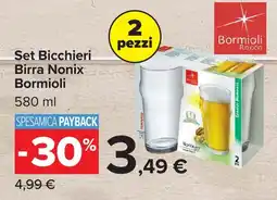 Carrefour Set Bicchieri Birra Nonix Bormioli offerta