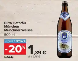 Carrefour Birra Hofbräu München Münchner Weisse offerta