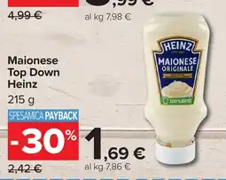 Carrefour Maionese Top Down Heinz offerta